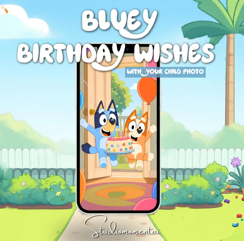Bluey Birthday Video, Personalized Canva Template with Child Photo, Birthday Wishes from Bluey MP4