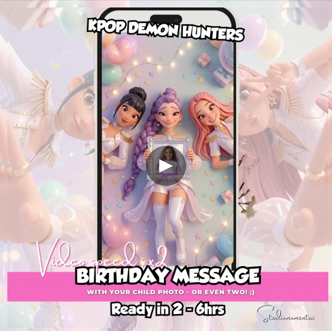 KPop Demon Hunters Personalized Birthday Wishes Video | Custom Child Photo | Zoe Mira Rumi | Kids Birthday Gift Digital MP4